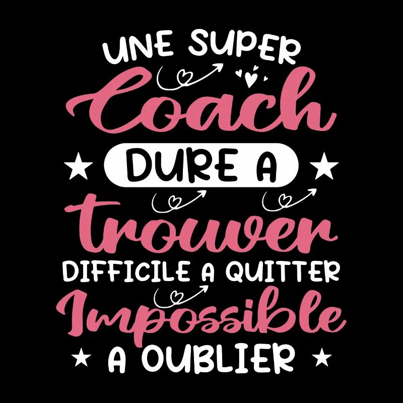 Une Super Coach Dure À Trouver Difficile À Quitter