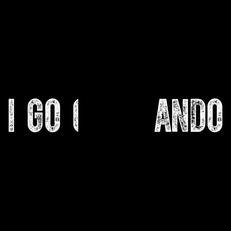 I Go Commando Funny Saying Gift