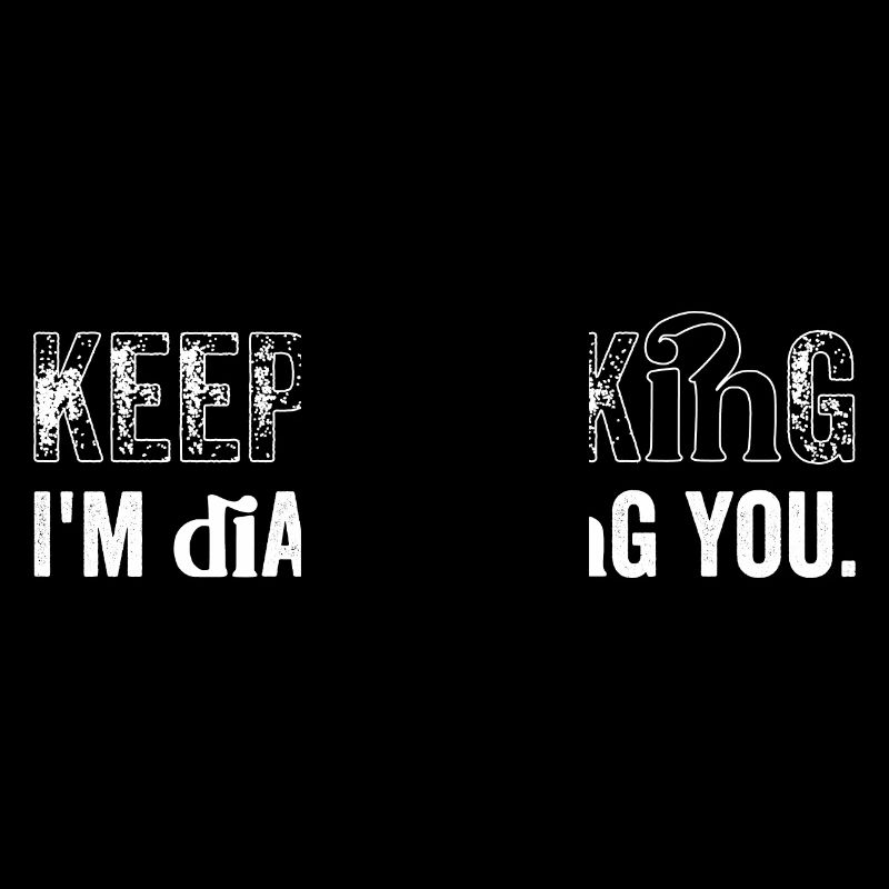 Keep talking... I'm diagnosing you