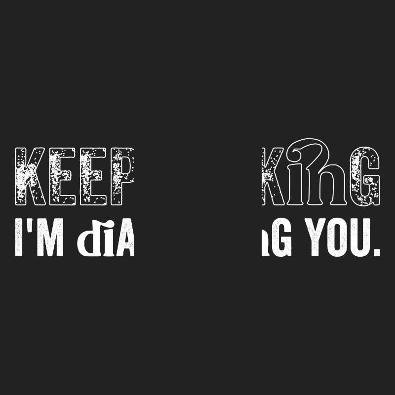Keep talking... I'm diagnosing you