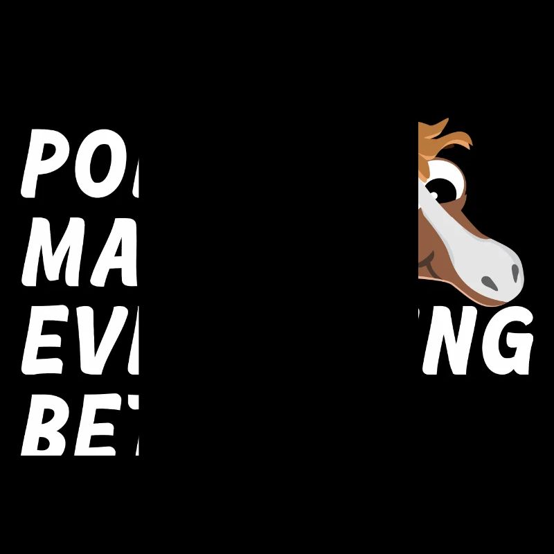 PONIES MAKE EVERYTHING BETTER PONY THERAPY