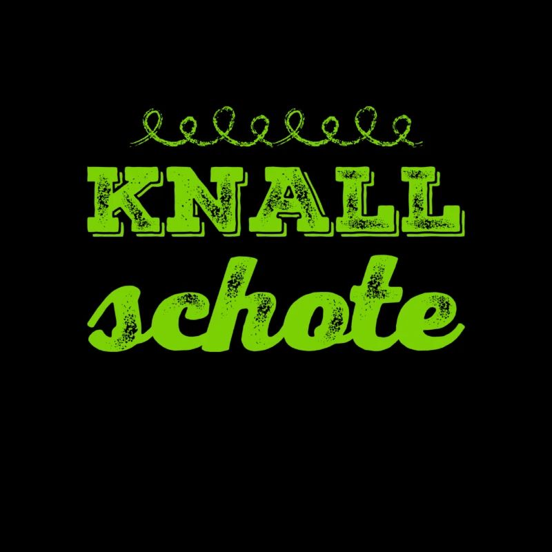 ich bin eine Knallschote