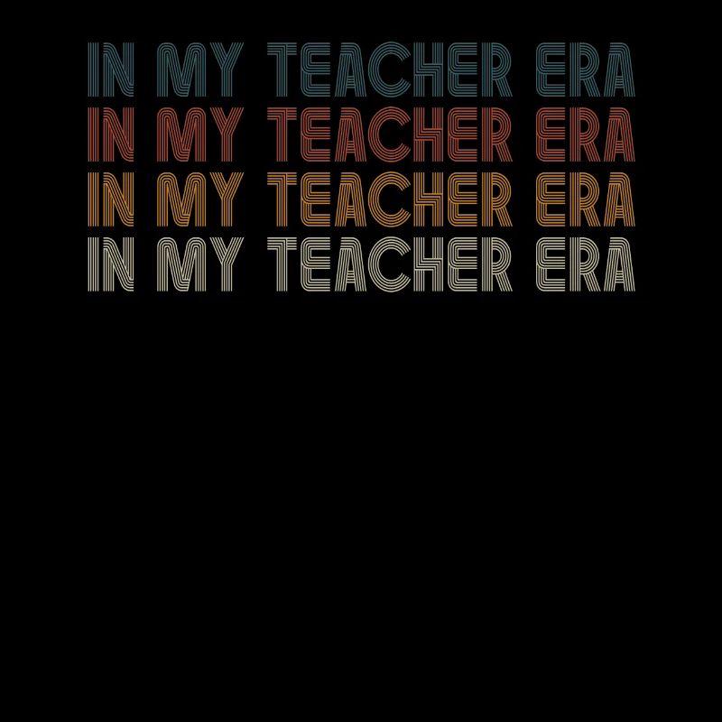 In My Teaching Era Teaching