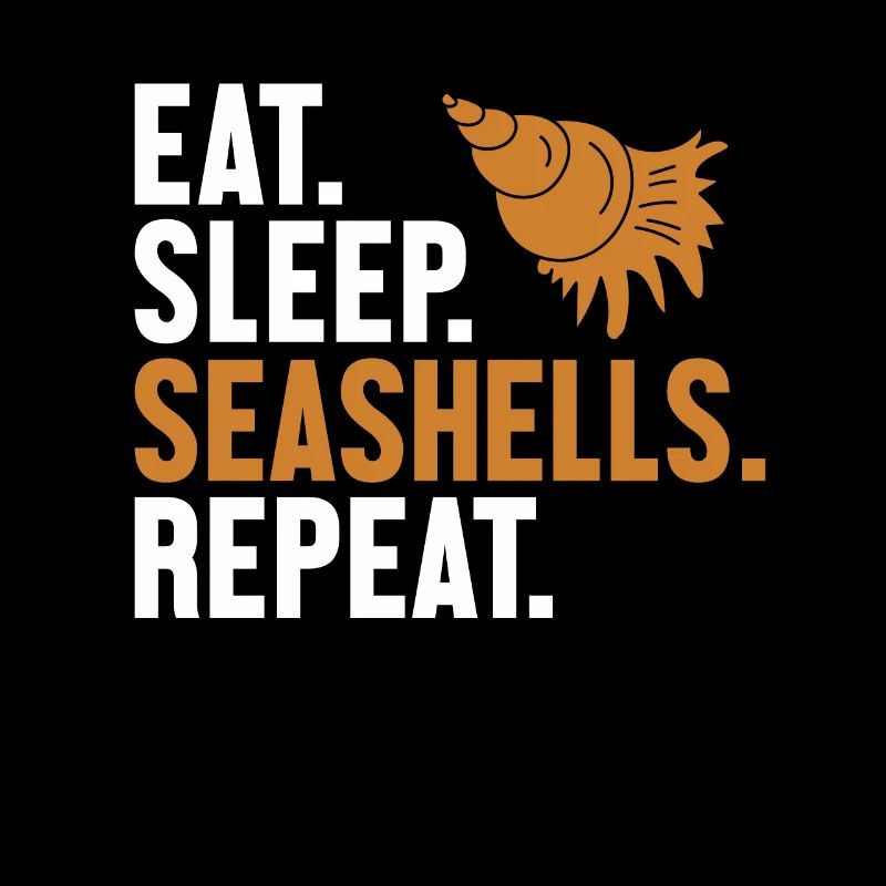 Eat Sleep Seashells Repeat Shell Hunter Seashell