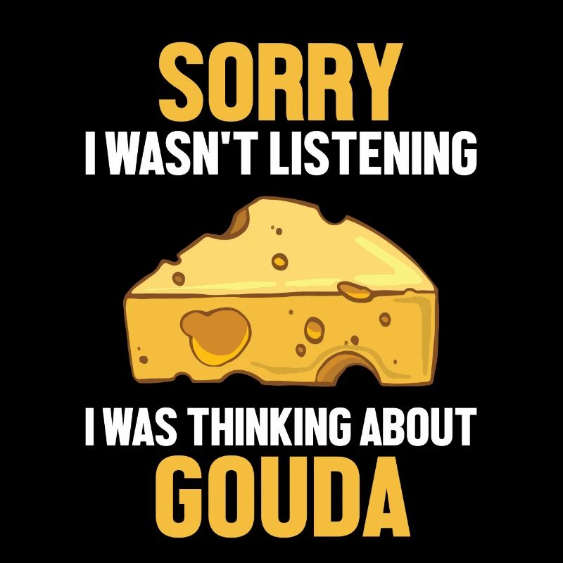 Was Thinking About Gouda Cheesemonger Maker Gouda