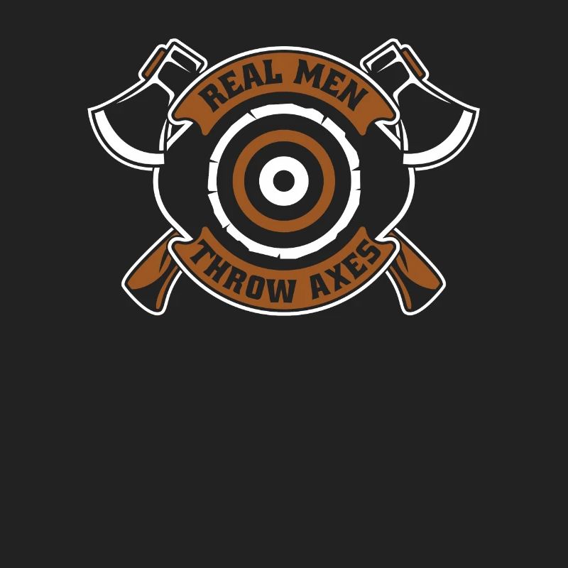 Real Men Throw Axes Axe Throwing Competition Axe