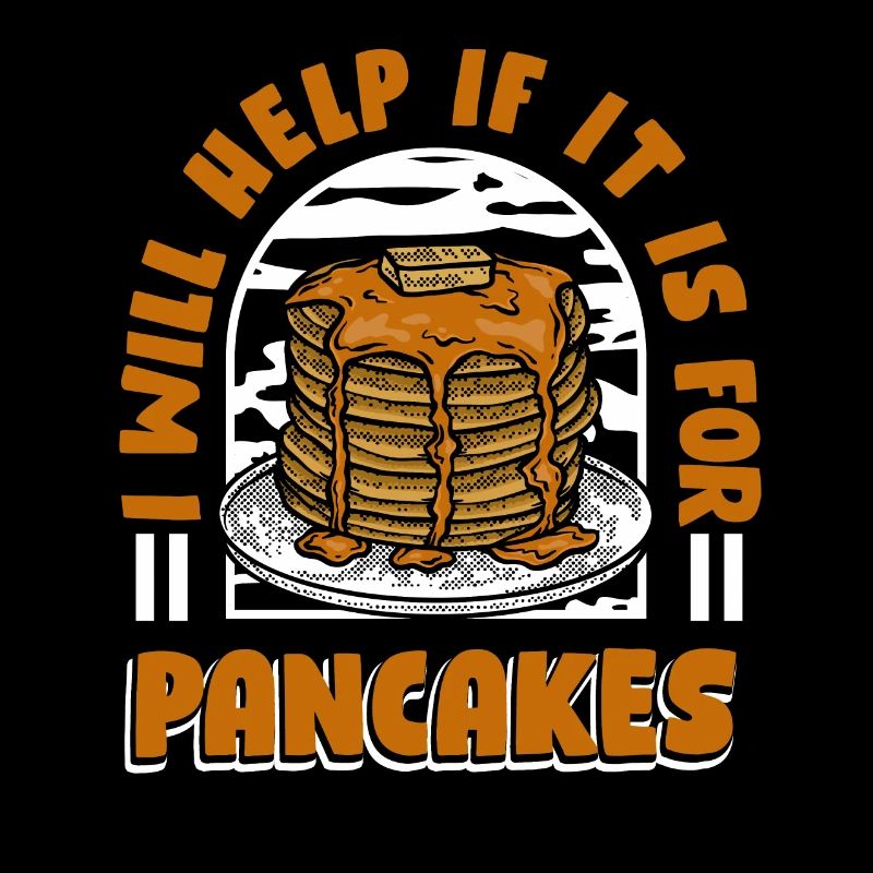 Will Help If It's for Pancakes Recipes Lover