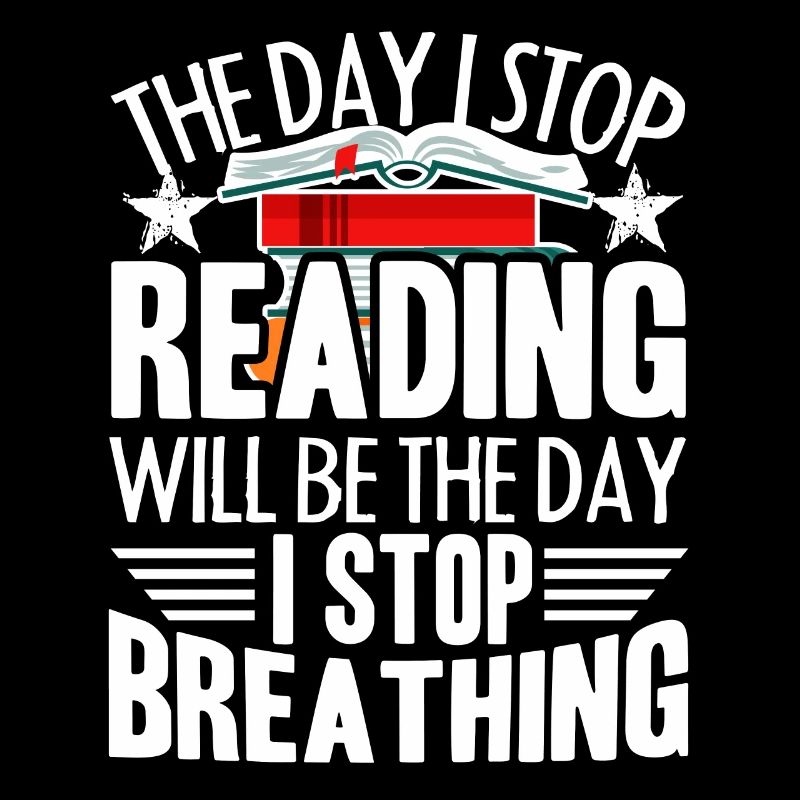 Reading The Day I Stop Reading