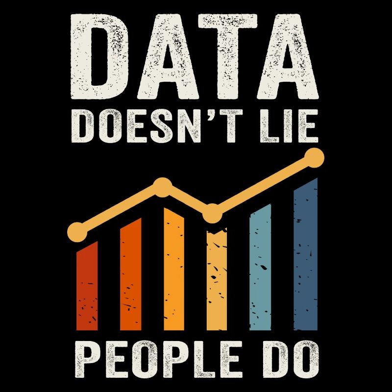 Daten lügen nicht, Menschen machen Datenanalysten