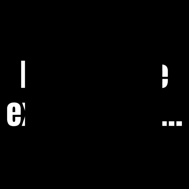I Like Coffee Exceedingly - Coffee Funny Quotes