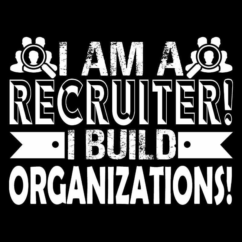 Recruiter I Am A Recruiter