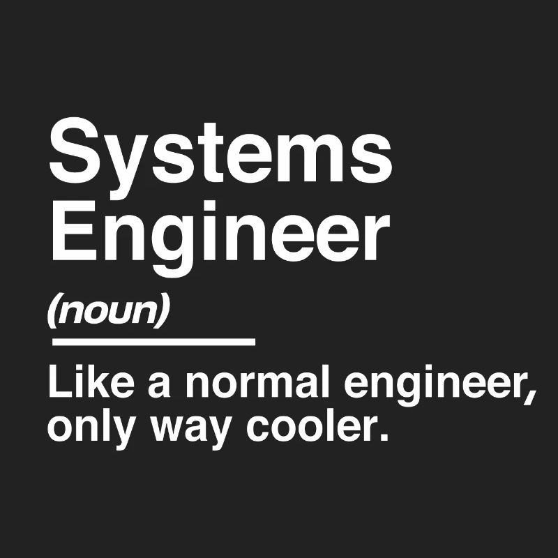 Systems Engineer Definition Normal Only