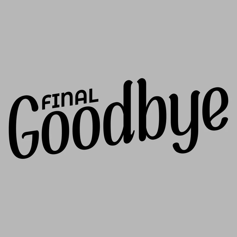 Final Goodbye