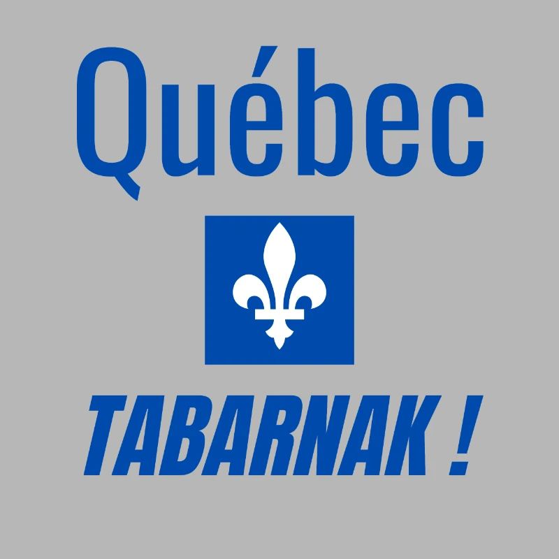 Québec Tabarnak !