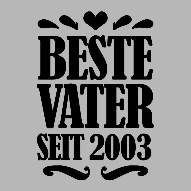 Bester Vater seit 2003