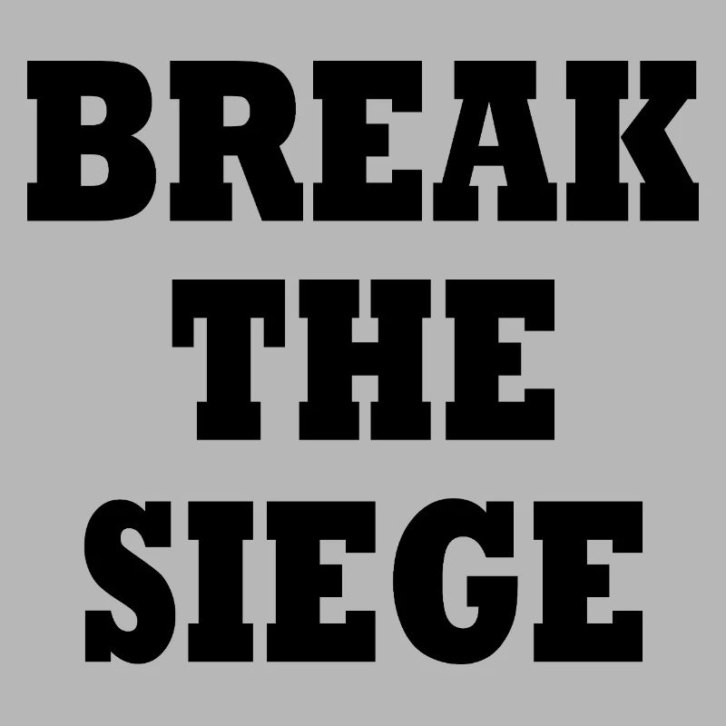 Briser le siège
