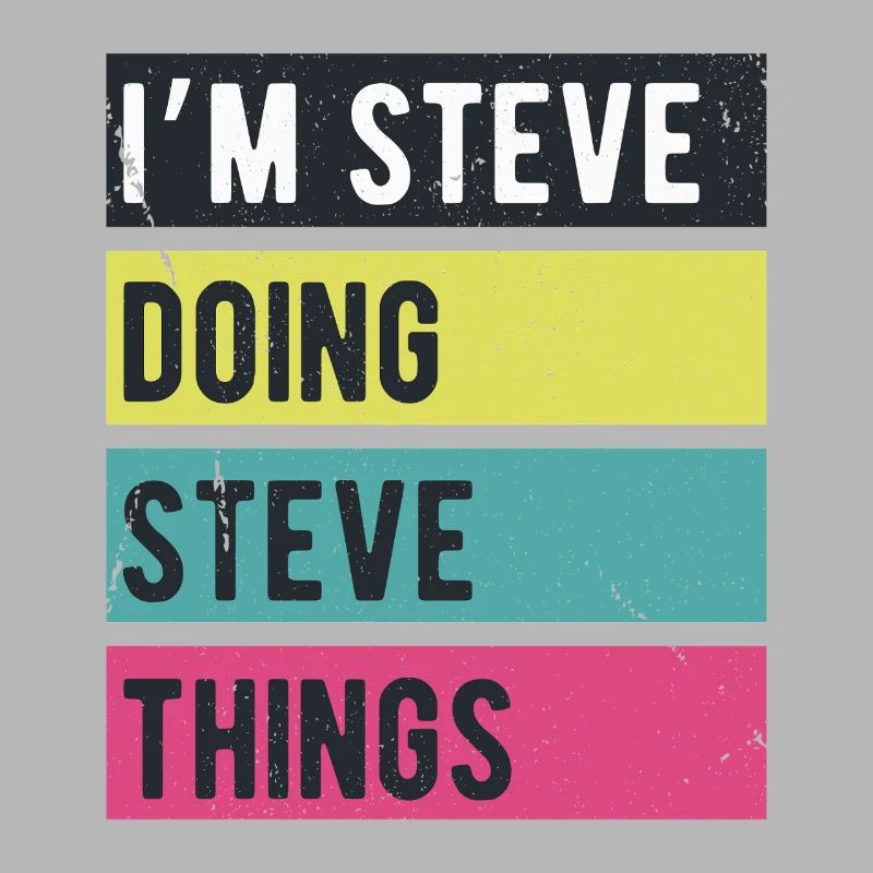 I’m Steve Doing Steve Things Retro Colors