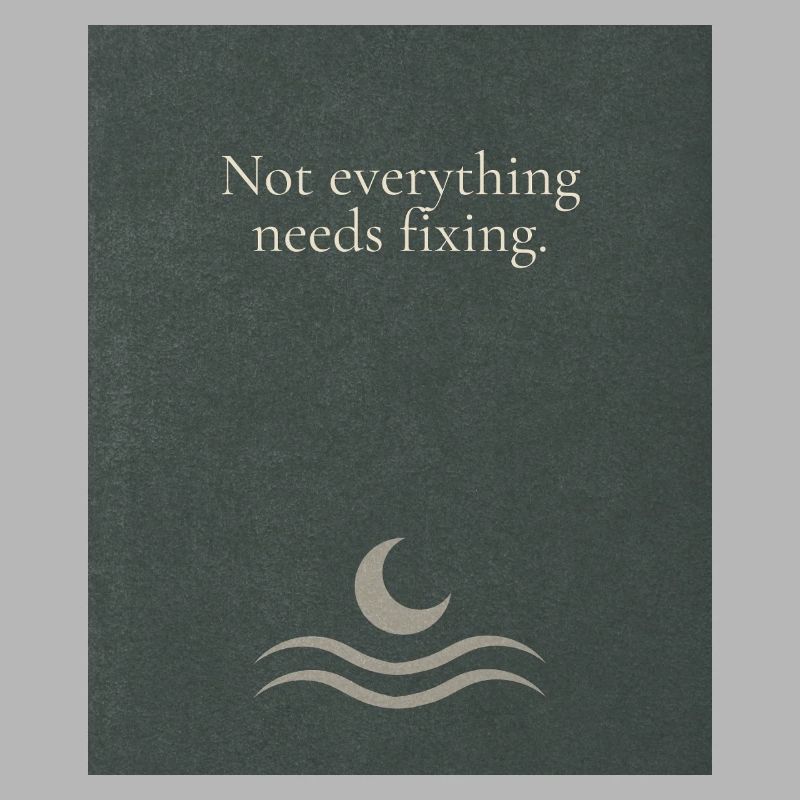 Not everything needs fixing