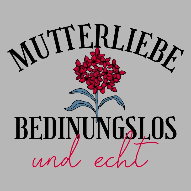 Mutterliebe bedingungslos Geschenk Muttertag