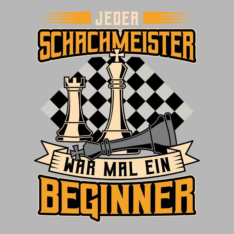 Every chess master was once a beginner / chess