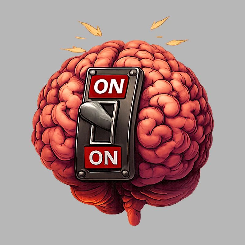 Brain on - always
