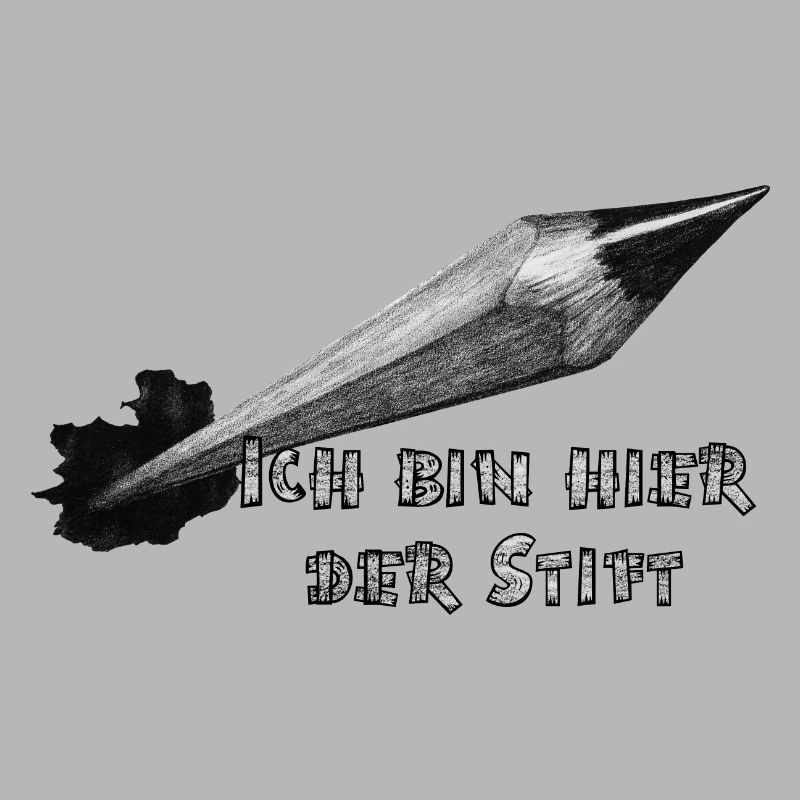 Ich bin hier der Stift