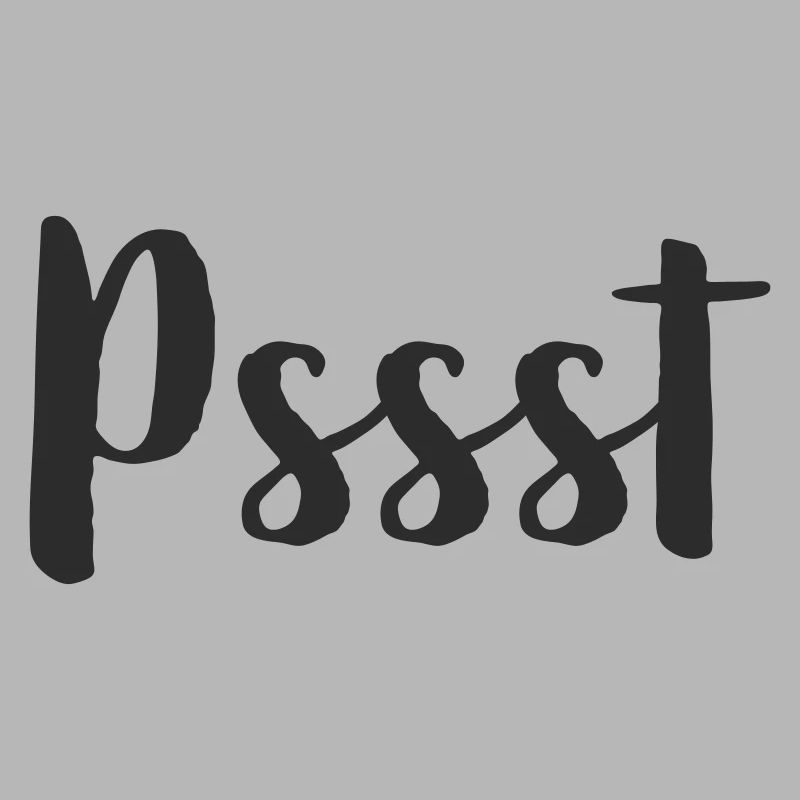 Pssst - silence s’il vous plaît