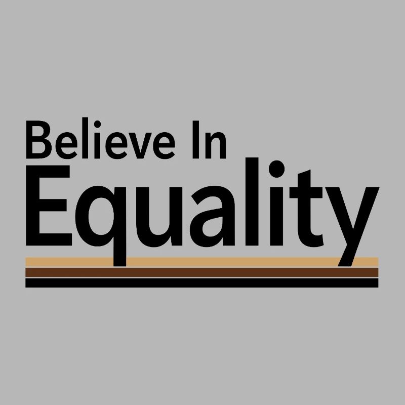 Believe In Equality Statement Gleichberechtigung