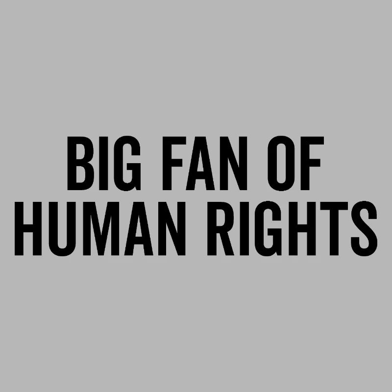 Grande fan dei diritti umani