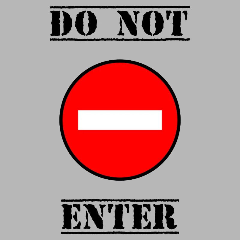 INTERDIT. DO NOT ENTER. PANNEAU. DANGER