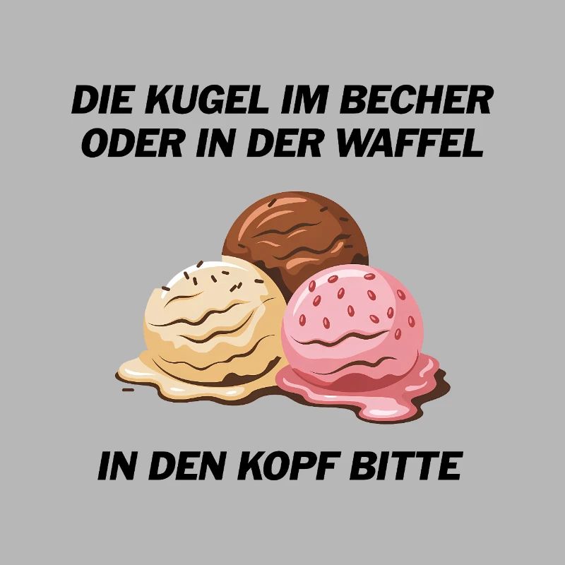 Die Kugel im Becher oder in der Waffel?