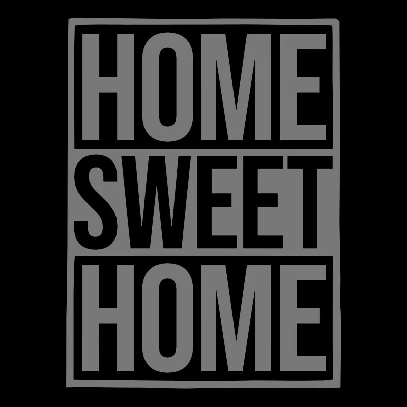Home Sweet Home