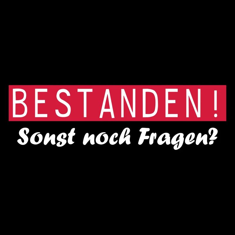 Prüfung bestanden sonst noch fragen?