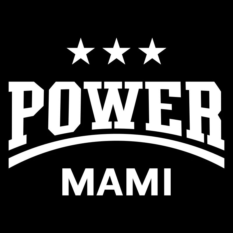 Power Mami (Mama, Mutti, Mutter, Muttertag, White)