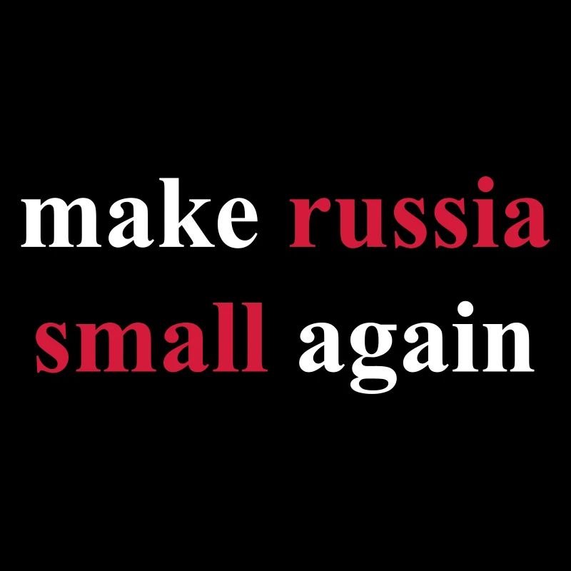 make russia small again