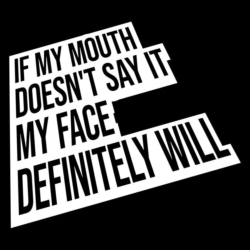 my face definitely will