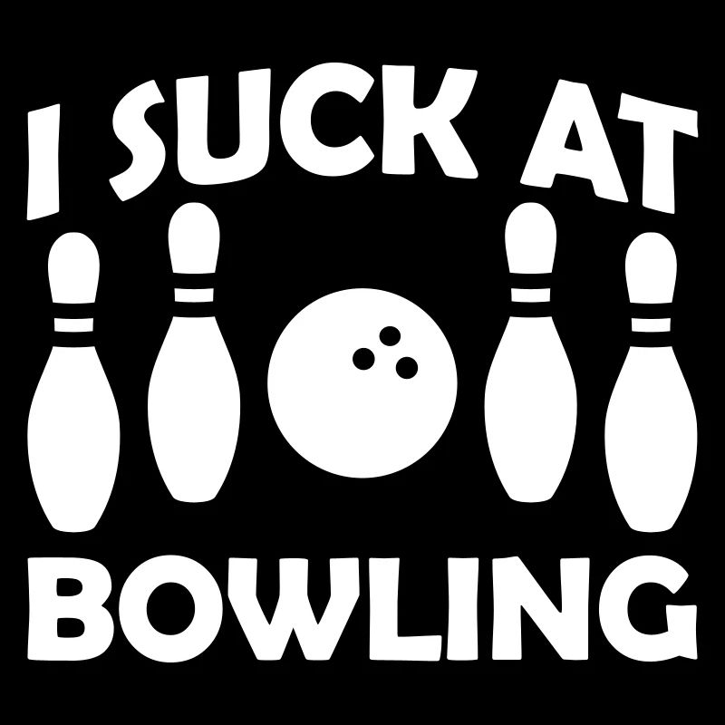 I suck at bowling