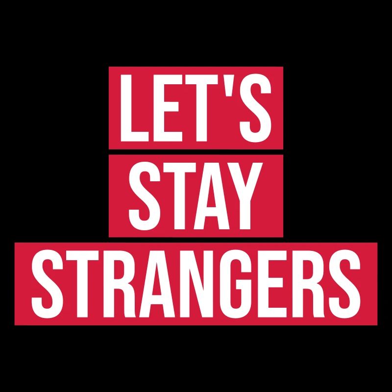 Citation Restons Strangers