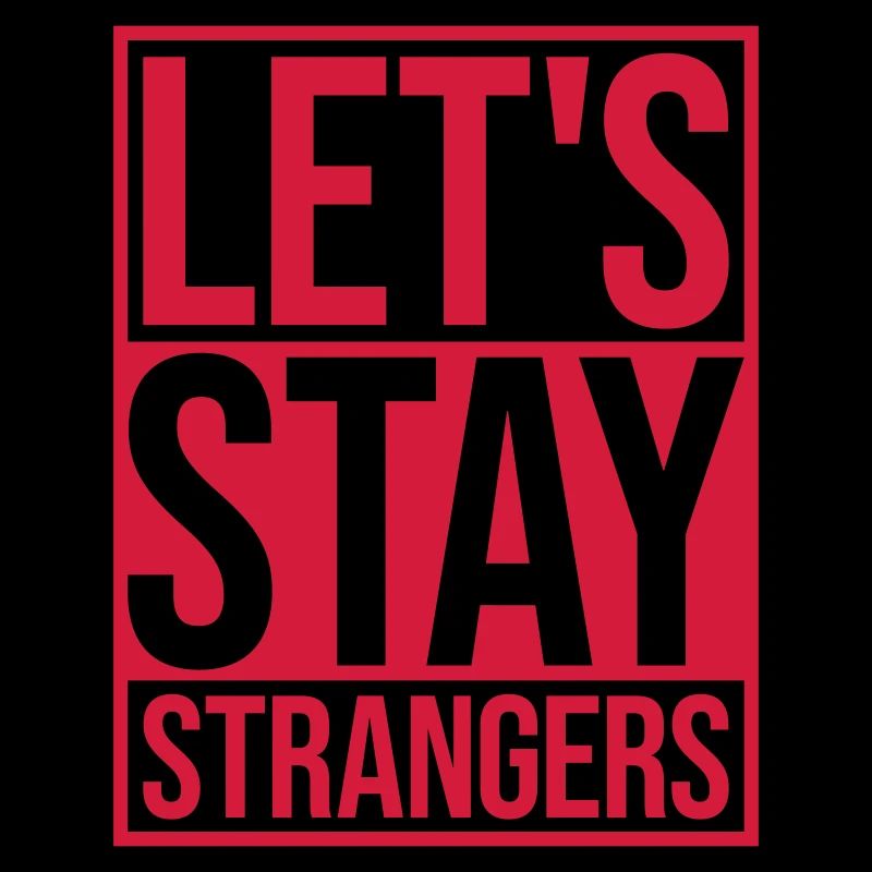 Citation Restons Strangers