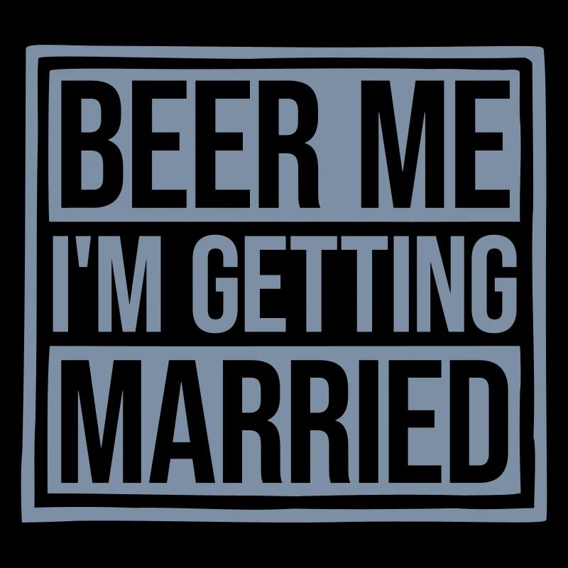 Beer Me Getting Married