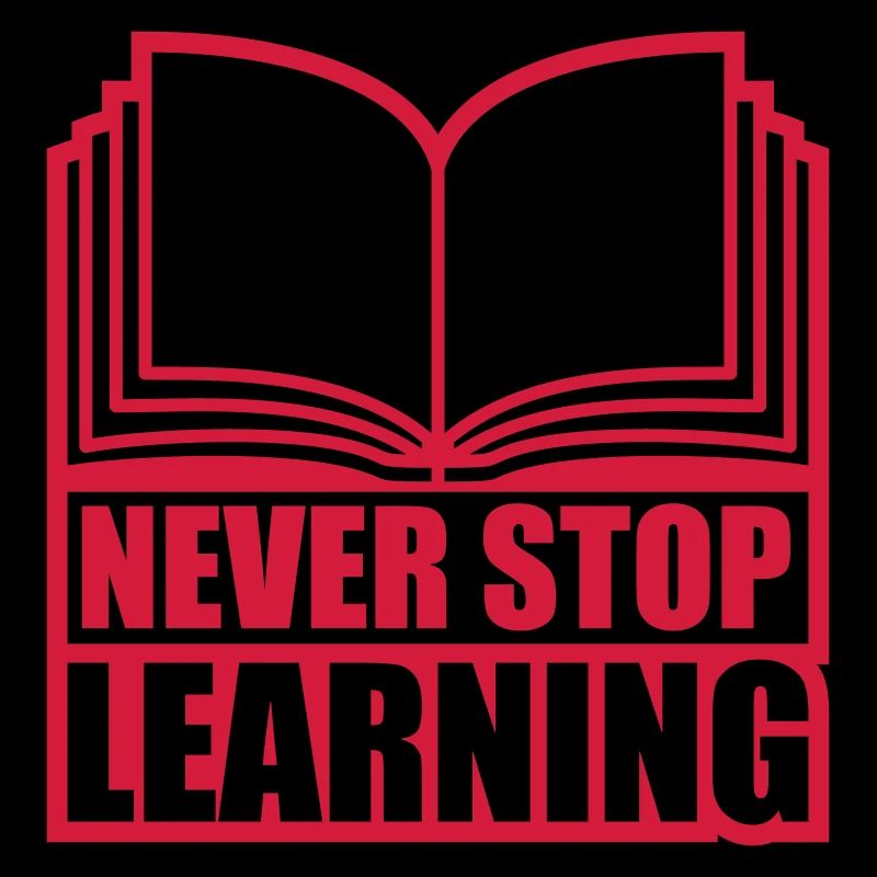 never stop learning Zitat