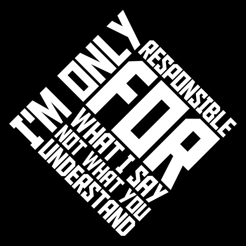 what I say quote