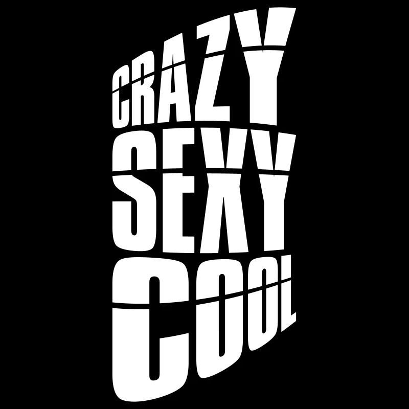 crazy sexy cool design