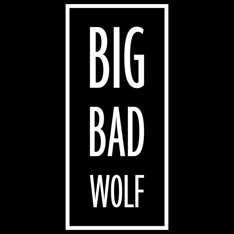 big bad wolf quote