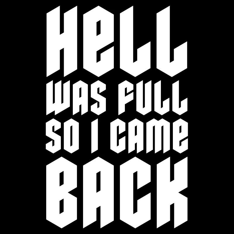 hell was full Quote