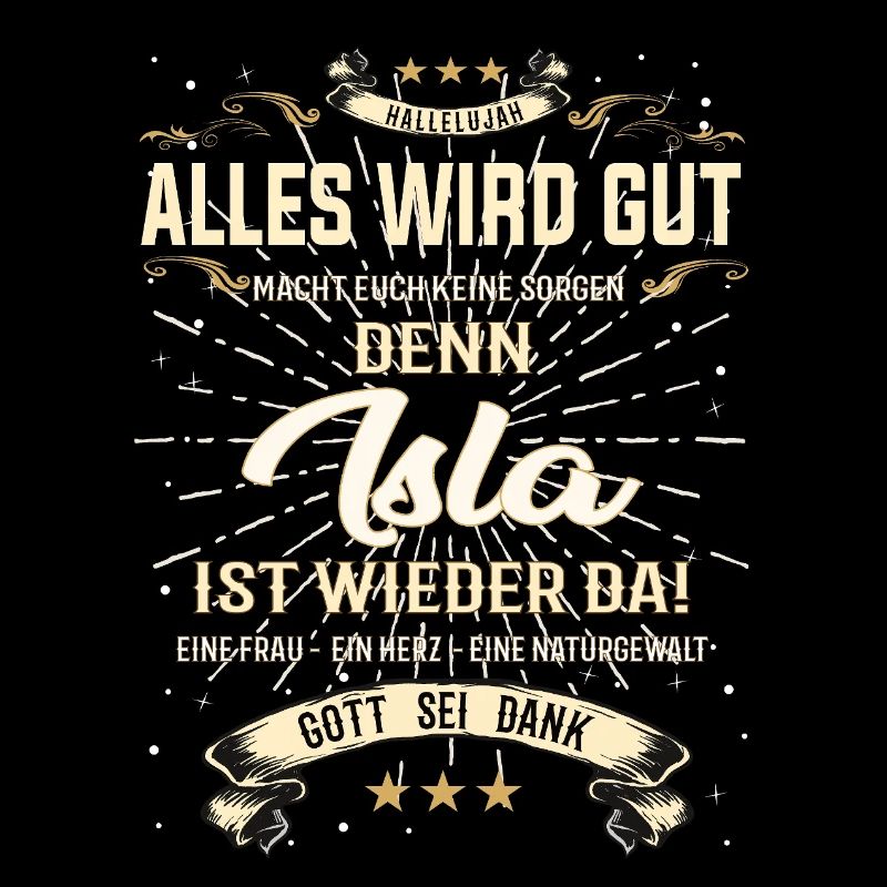 Alles wird gut denn Isla Ist da Outfit