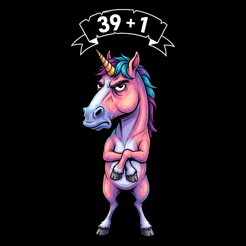 40. Geburtstag Einhorn Spruch – 39+1 Geschenk