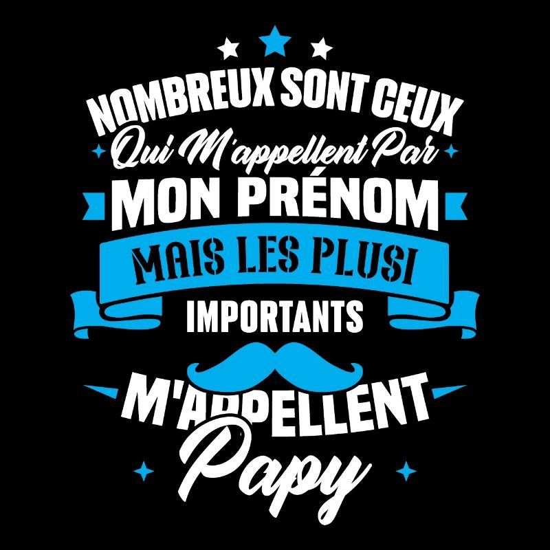 Les plus importants mappellent papy / Cadeau papy