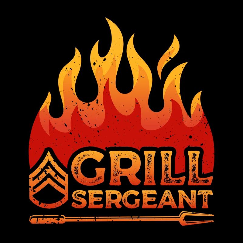 Grill Sergeant Flame Decor Proud Dad Griller