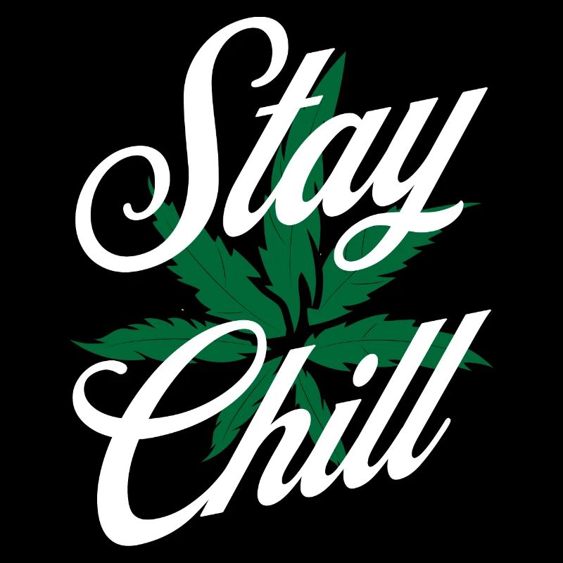 Stay Chill Marijuana